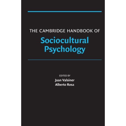 The Cambridge Handbook of Sociocultural Psychology (Cambridge Handbooks in Psychology)