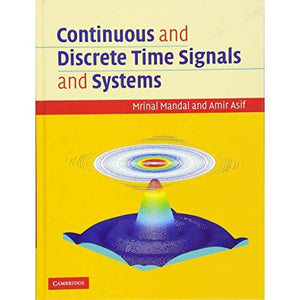 Continuous and Discrete Time Signals and Systems with CD-ROM