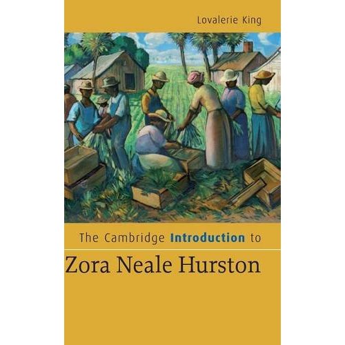 The Cambridge Introduction to Zora Neale Hurston (Cambridge Introductions to Literature)