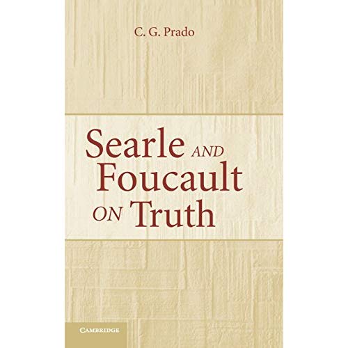 Searle and Foucault on Truth