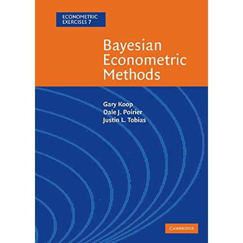 Bayesian Econometric Methods (Econometric Exercises)