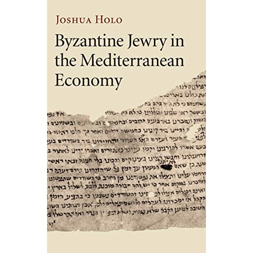 Byzantine Jewry in the Mediterranean Economy