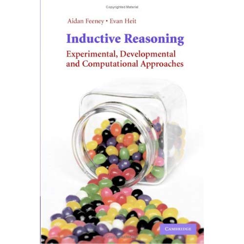 Inductive Reasoning: Experimental, Developmental, and Computational Approaches