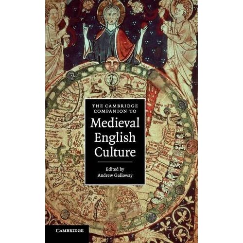 The Cambridge Companion to Medieval English Culture (Cambridge Companions to Culture)