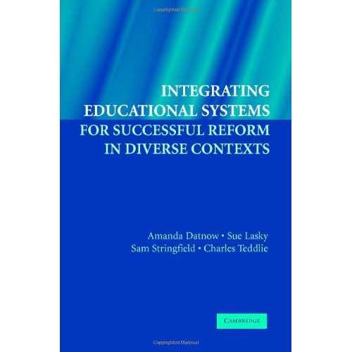 Integrating Educational Systems for Successful Reform in Diverse Contexts