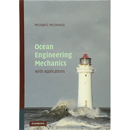 Ocean Engineering Mechanics: With Applications