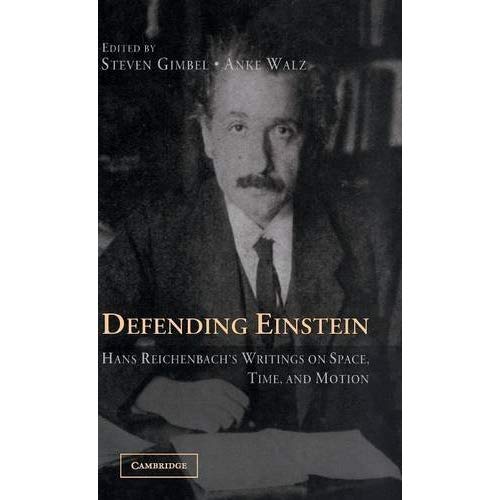 Defending Einstein: Hans Reichenbach's Writings on Space, Time and Motion