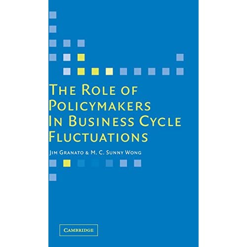 The Role of Policymakers in Business Cycle Fluctuations