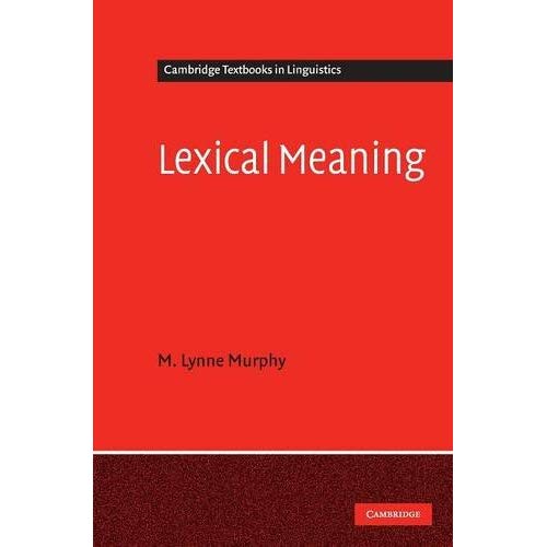 Lexical Meaning (Cambridge Textbooks in Linguistics)