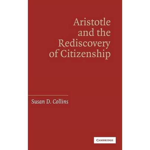 Aristotle and the Rediscovery of Citizenship