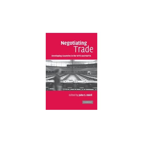 Negotiating Trade: Developing Countries in the WTO and NAFTA