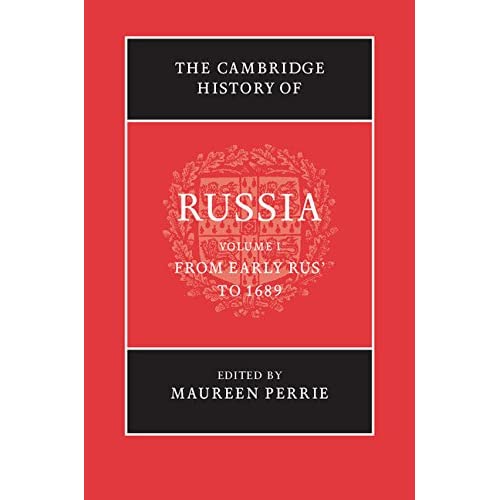 The Cambridge History of Russia 3 Volume Hardback Set: v. 1-3