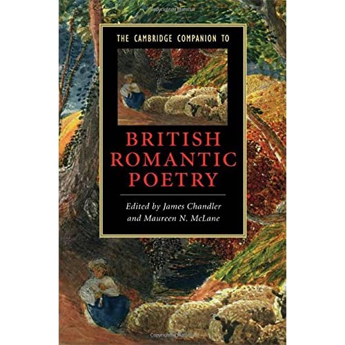 The Cambridge Companion to British Romantic Poetry (Cambridge Companions to Literature)