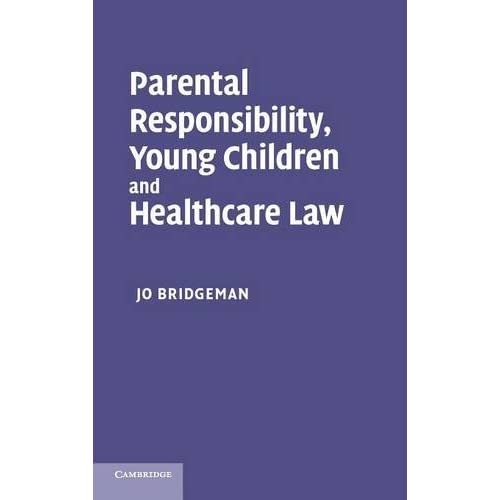 Parental Responsibility, Young Children and Healthcare Law