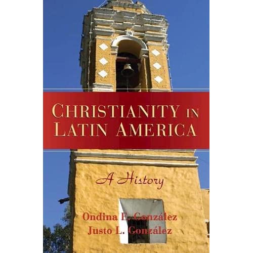 Christianity in Latin America: A History