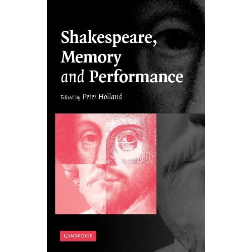 Shakespeare, Memory and Performance