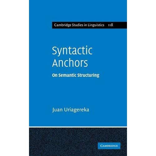 Syntactic Anchors: On Semantic Structuring (Cambridge Studies in Linguistics)