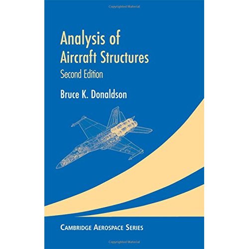 Analysis of Aircraft Structures (Cambridge Aerospace Series)