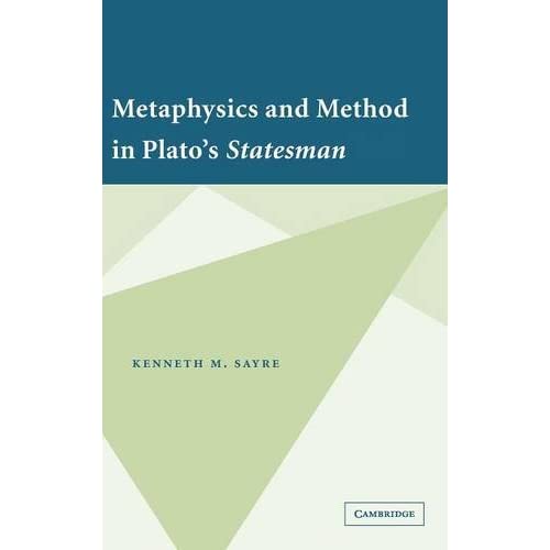 Metaphysics and Method in Plato's Statesman