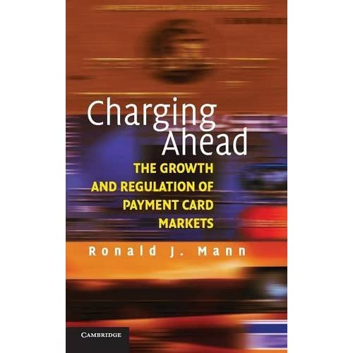 Charging Ahead: The Growth and Regulation of Payment Card Markets around the World