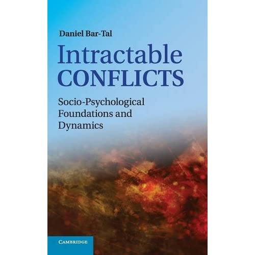 Intractable Conflicts: Socio-Psychological Foundations and Dynamics