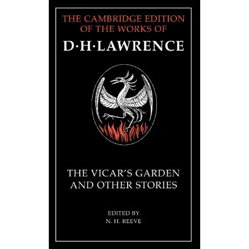 'The Vicar's Garden' and Other Stories (The Cambridge Edition of the Works of D. H. Lawrence)