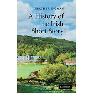 A History of the Irish Short Story