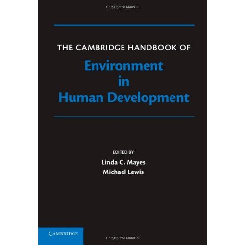The Cambridge Handbook of Environment in Human Development (Cambridge Handbooks in Psychology)