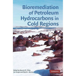 Bioremediation of Petroleum Hydrocarbons in Cold Regions