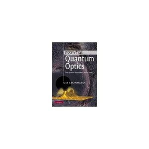 Essential Quantum Optics: From Quantum Measurements to Black Holes