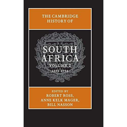The Cambridge History of South Africa: Volume 2