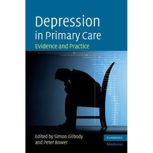 Depression in Primary Care: Evidence and Practice