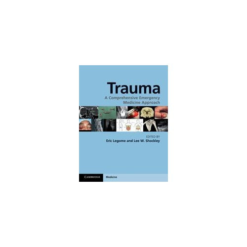 Trauma: A Comprehensive Emergency Medicine Approach