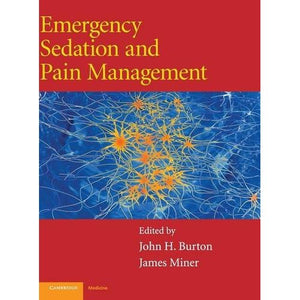 Emergency Sedation and Pain Management (Cambridge Medicine (Hardcover))