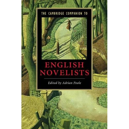 The Cambridge Companion to English Novelists (Cambridge Companions to Literature)