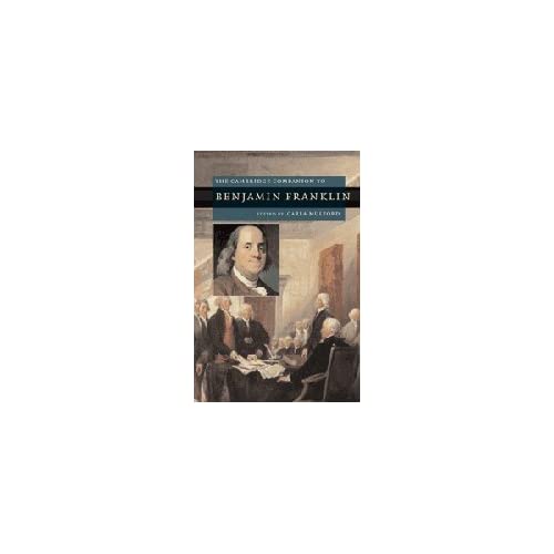The Cambridge Companion to Benjamin Franklin (Cambridge Companions to American Studies)