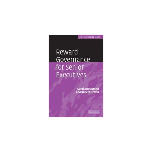 Reward Governance for Senior Executives (Law Practitioner Series)