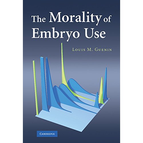 The Morality of Embryo Use