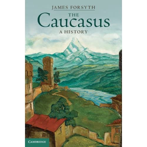 The Caucasus: A History