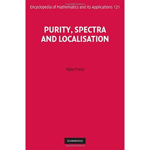 Purity, Spectra and Localisation (Encyclopedia of Mathematics and its Applications)