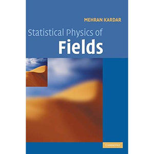 Statistical Physics of Fields