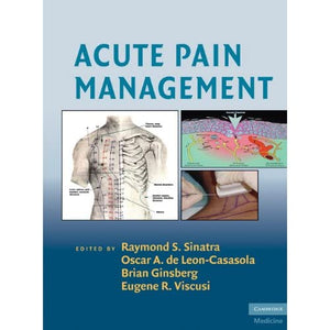 Acute Pain Management (Cambridge Medicine (Hardcover))