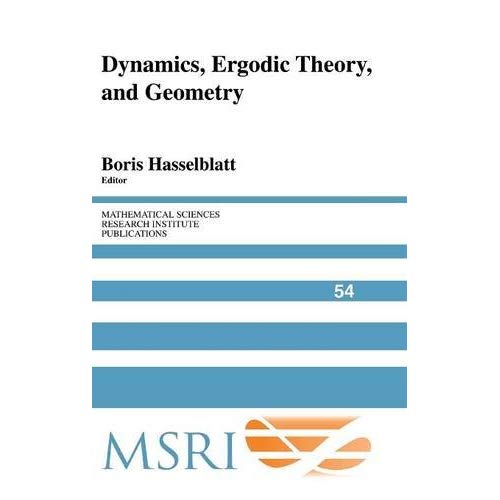 Dynamics, Ergodic Theory and Geometry (Mathematical Sciences Research Institute Publications)