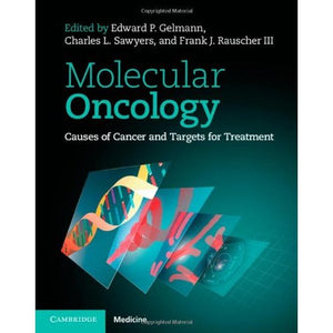 Molecular Oncology: Causes of Cancer and Targets for Treatment