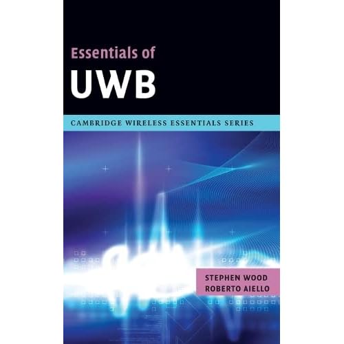 Essentials of UWB (The Cambridge Wireless Essentials Series)