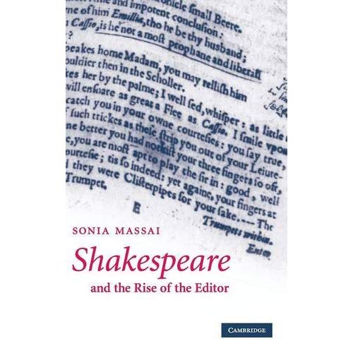 Shakespeare and the Rise of the Editor