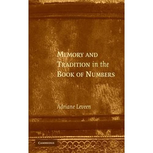 Memory and Tradition in the Book of Numbers