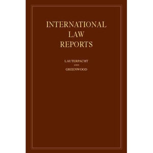 International Law Reports: Volume 131 (International Law Reports, Series Number 131)