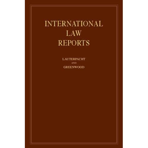 International Law Reports: Volume 131 (International Law Reports, Series Number 131)