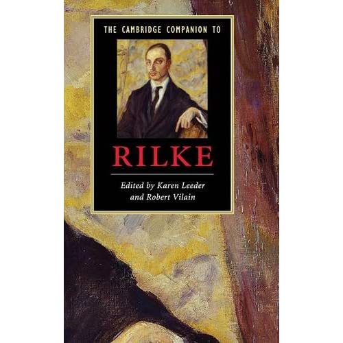 The Cambridge Companion to Rilke (Cambridge Companions to Literature)